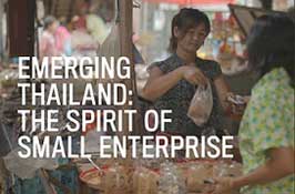 Emerging Thailand: The Spirit of Small Enterprise